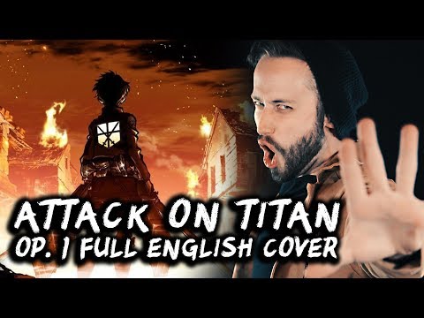 ATTACK ON TITAN – Full English Opening 1 (Guren No Yumiya) Cover by Jonathan Young feat. 331Erock