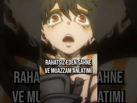 Rahatsız Eden Sahne ve Muazzam Anlatımı  #anime #manga